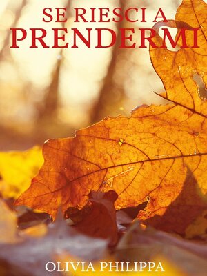 cover image of Se riesci a prendermi